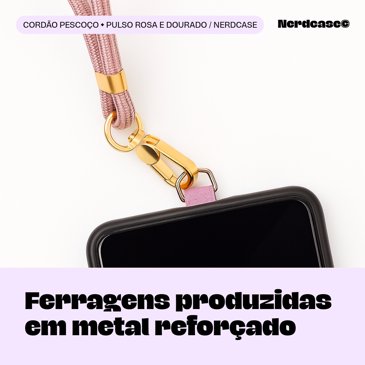 Cordão Universal Nerdcase para Celular, Pulso e Pescoço, Rosa
